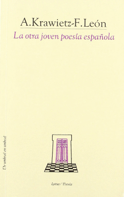 OTRA JOVEN POESIA ESPA�OLA,LA