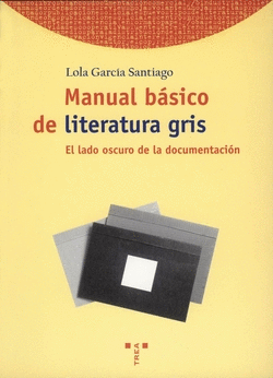 MANUAL B�SICO DE LITERATURA GRIS.