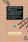 APRENDIZAJE DOCENTE E INNOVACI�N CURRICULAR