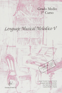LENGUAJE MUSICAL MEL�DICO V