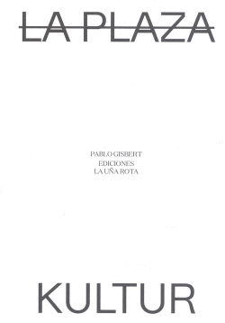 LA PLAZA / KULTUR