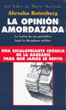 LA OPINI�N AMORDAZADA