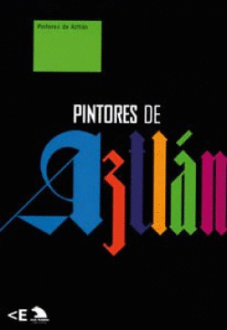 PINTORES DE AZTL�N