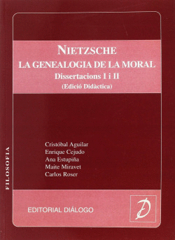 NIETZSCHE, UNA INTRODUCCI DIDCTICA A LA GENEALOGIA DE LA MORAL
