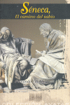 S�NECA. EL CAMINO DEL SABIO