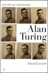 ALAN TURING. EL HOMBRE QUE SABA DEMASIADO