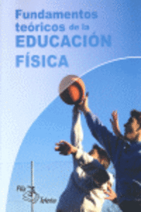 FUNDAMENTOS TERICOS DE LA EDUCACIN FSICA