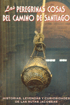 LAS PEREGRINAS COSAS DEL CAMINO DE SANTIAGO