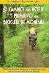 EL CAMINO DEL NORTE Y PRIMITIVO EN BICICLETA DE MONTAA