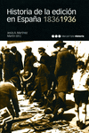 HISTORIA DE LA EDICI�N EN ESPA�A. 1836-1936
