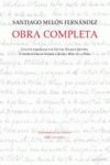 OBRA COMPLETA DE SANTIAGO MEL�N FERN�NDEZ