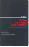 ZURDOS, �LTIMA POES�A LATINO AMERICANA