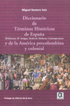 DICCIONARIO DE T�RMINOS HIST�RICOS DE ESPA�A