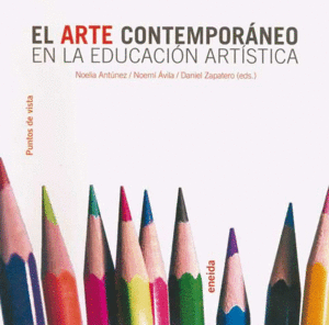 EL ARTE CONTEMPOR�NEO EN LA EDUCACI�N ART�STICA