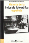 HISTORIA DE LA INDUSTRIA FOTOGRFICA ESPAOLA