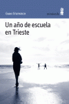UN A�O DE ESCUELA EN TRIESTE