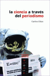 LA CIENCIA A TRAV�S DEL PERIODISMO