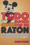 TODO EMPEZ� CON UN RAT�N
