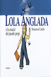 LOLA ANGLADA O LA CREACI� DEL PARAD�S PROPI