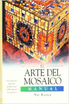 EL ARTE DEL MOSAICO