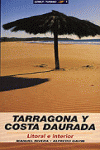 TARRAGONA Y COSTA DAURADA