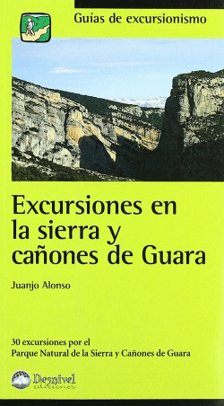 EXCURSIONES EN LA SIERRA Y CA�ONES DE GUARA