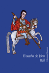 EL SUE�O DE JOHN BALL