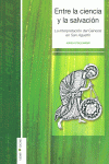 ENTRE LA CIENCIA Y LA SALVACI�N