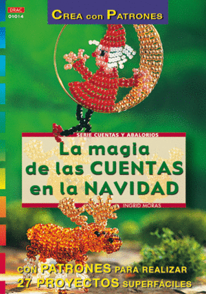 SERIE ABALORIOS N� 14. LA MAGIA DE LAS CUENTAS EN LA NAVIDAD