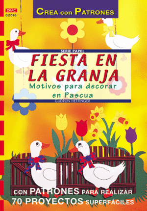SERIE PAPEL N� 16. FIESTA EN LA GRANJA