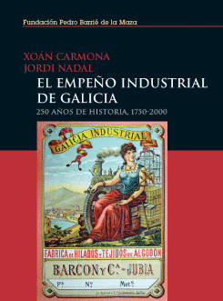 EL EMPE�O INDUSTRIAL DE GALICIA