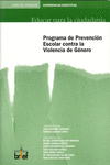 PROGRAMA DE PREVENCI�N ESCOLAR CONTRA LA VIOLENCIA DE G�NERO. LIBRO DEL PROFESOR
