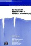 PROGRAMA DE PREVENCI�N ESCOLAR CONTRA LA VIOLENCIA DE G�NERO (III)