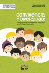 CONVIVENCIA Y DIVERSIDAD: CUARENTA PROPUESTAS DE EDUCACI�N INTERCULTURAL PARA PR