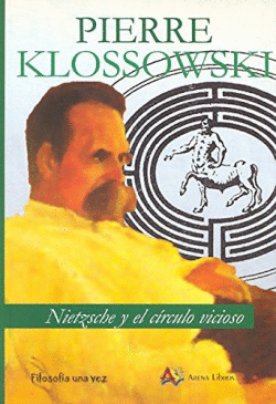 NIETZSCHE Y EL CRCULO VICIOSO