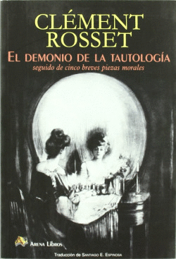 EL DEMONIO DE LA TAUTOLOG�A