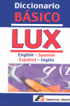 DICCIONARIO B�SICO LUX ENGLISH-SPANISH, ESPA�OL-INGL�S