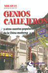 GENIOS CALLEJEROS Y OTROS CUENTOS POPULARES DE LA CHINA MODERNA