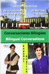 CONVERSACIONES BILNGES = BILINGUAL CONVERSATIONS