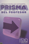 PRISMA B2 AVANZA - LIBRO DEL PROFESOR