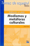 HABLANDO EN PLATA. MODISMOS Y MET�FORAS