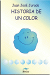 HISTORIA DE UN COLOR