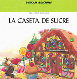 LA CASETA DE SUCRE