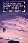 MUNTANYES DE N�RIA, CARAN�� I VALL DEL TER