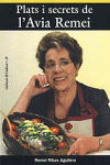 PLATS I SECRETS DE L'�VIA REMEI