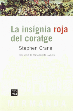 LA INSGNIA ROJA DEL CORATGE