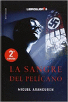 LA SANGRE DEL PEL�CANO