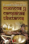 EL SONIDO M�GICO DE LOS CUENCOS Y CAMPANAS TIBETANOS