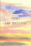 ODIO LAS MA�ANAS