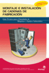 MONTAJE E INSTALACI�N DE CADENAS DE FABRICACI�N